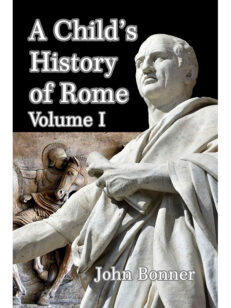A Child's History of Rome Volume I