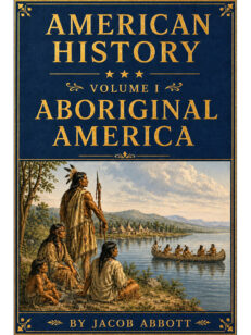 American History: Volume I—Aboriginal America
