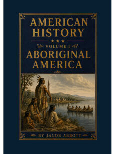 American History: Volume I—Aboriginal America