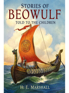 Stories of Beowulf Told to the Children