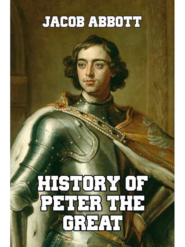 History of Peter the Great