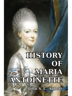 History of Maria Antoinette