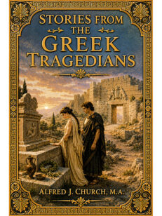 Stories from the Greek Tragedians