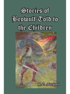 Stories of Beowulf Told to the Children