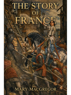 The Story of France
