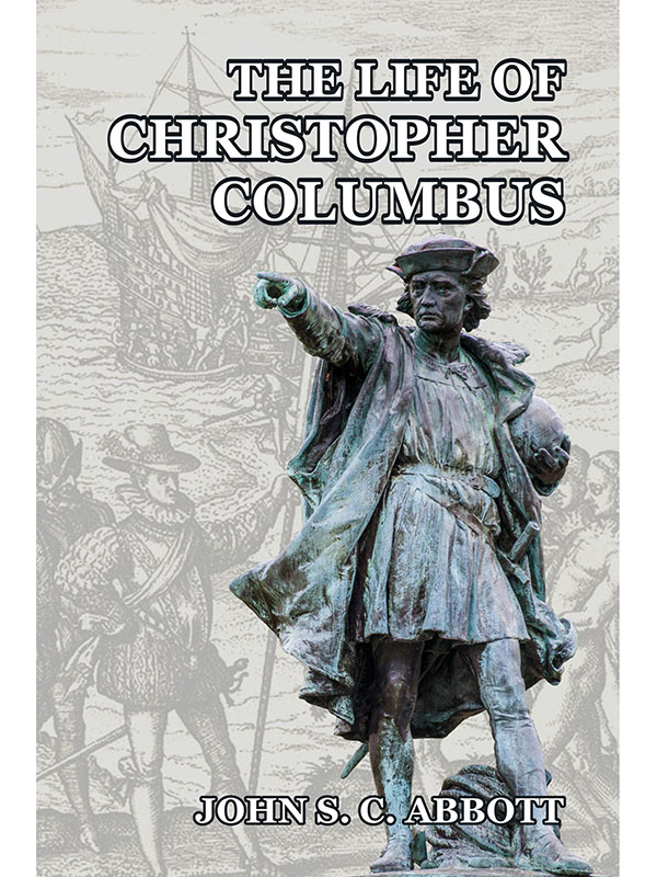 The Life of Christopher Columbus
