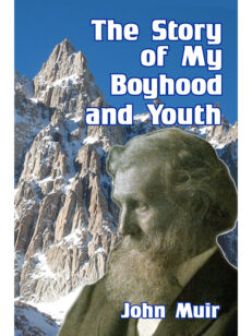 The Story of My Boyhood and Youth
