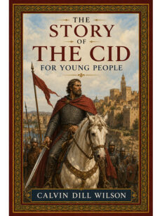 The Story of the Cid for Young People