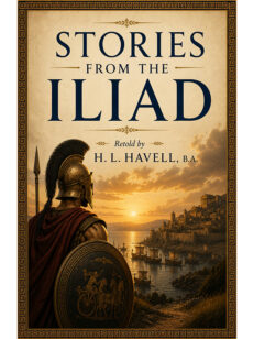 Stories from the Iliad